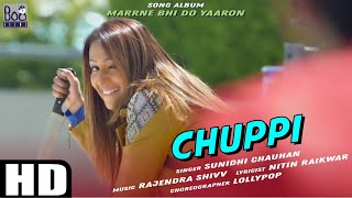 CHUPPI  Kashmera Shah  Sunidhi Chauhan  Rishaab Chauhaan [upl. by Nuahsor]