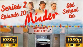 Minder TV Series 2 Episode 10 The Old School TieHD [upl. by Coats]