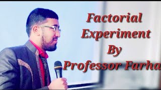 Introduction to Factorial Experiment Factorial Experiment [upl. by Jerold]