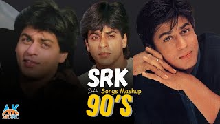 90s SRK Mashup  Best Of Shah Rukh Khan  AK Music Mashup [upl. by Cybil]