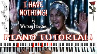 I Have Nothing by Whitney Houston  Piano Tutorial 2024 [upl. by Irrac]