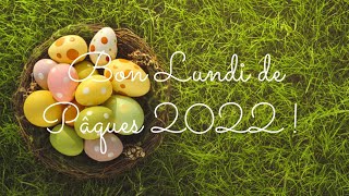 Bon Lundi de Pâques 2022  pâques [upl. by Ludewig]