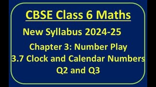 Class 6 CBSE Maths Chapter 3 Number Play 37 Clock and Calendar Numbers Q2 and Q3  cbseclass6maths [upl. by Leissam462]