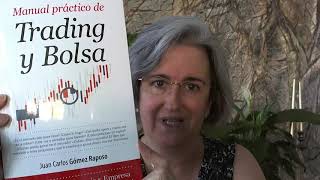 quotManual Práctico deTrading y Bolsaquot JUAN CARLOS GÓMEZ RAPOSO Un gran libro didáctico y ejemplar [upl. by Hayden567]