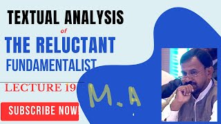 Textual analysis of novel Reluctant Fundamentalist by Mohsin Hamid lecture 19 [upl. by Ibrab188]