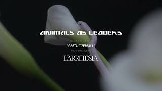 ANIMALS AS LEADERS  Gestaltzerfall [upl. by Ztirf]