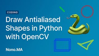 Draw Antialiased Shapes in Python with OpenCV [upl. by Marston]