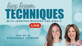 8 Embossing Folder Techniques with Jennifer McGuire  Gina K [upl. by Adnohral]