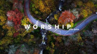 Powerful Worship Songs 2022 with Lyrics [upl. by Adriane]