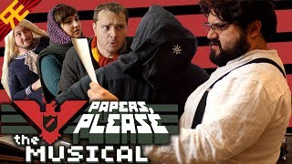 Papers Please The Musical [upl. by Arrait]