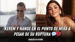 A pesar de la separación de la famosa pareja ¡Kerem Bursin y Hande Erçel están la orden del día 💬💔 [upl. by Myron73]