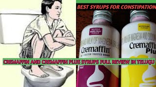 BEST SYRUPS TO REMOVE CONSTIPATIONCREMAFFIN CREMAFFIN PLUS SYRUPS FULL REVIEW IN TELUGU [upl. by Chemar]