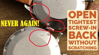 HOW TO OPEN THE TIGHTEST SCREWIN WATCH CASE WITHOUT SCRATCHING IT [upl. by Avid]