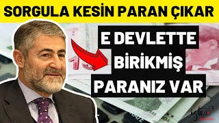 E DEVLETTE BİRİKMİŞ PARANIZ VAR SORGULA AL PARANI [upl. by Anyak]