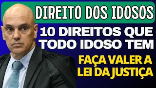 COMO CONSEGUIR OS 10 DIREITOS QUE TODO IDOSO TEM DIREITO NO BRASIL [upl. by Henarat]