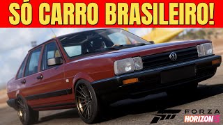 SÓ CARROS BRASILEIROS NO FORZA HORIZON 5 [upl. by Ide307]