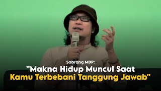 SABRANG MDP  tanggung jawab mengajarkan mu makna hidup islam mewajibkan sholat karena ada maknanya [upl. by Furr444]