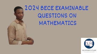 BECE 2024 EXAMINABLE QUESTIONS THAT CAN BE GIVEN TO CANDIDATES TO ANSWER [upl. by Zuckerman]