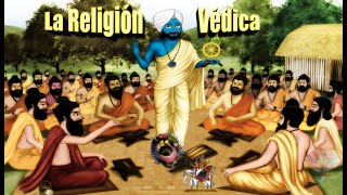 La Religión Védica [upl. by Earle]