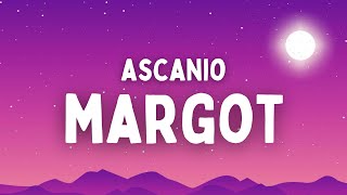 Ascanio  Margot Amici 2022 TestoLyrics [upl. by Phyllis]