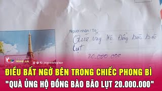 Điều bất ngờ bên trong chiếc phong bì dán kín ghi dòng chữ quotquà ủng hộ đồng bào bão lụt 20000000quot [upl. by Anurb]