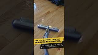 ✅ Effective Hardwood Floor Wax Removal  Warren NJ hardwoodfloorcleaning [upl. by Llyrrad]