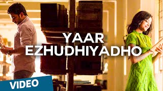 Yaar Ezhudhiyadho Official Video Song  Thegidi  Featuring Ashok Selvan Janani Iyer [upl. by Merril939]