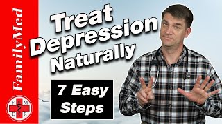 7 Ways to Treat Depression Naturally Without Medications [upl. by Mlohsihc667]