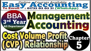 Management Accounting Chapter5  Cost Volume Profit CPV BBA 3rd Year  Ratio Related Class [upl. by Atnuhs]