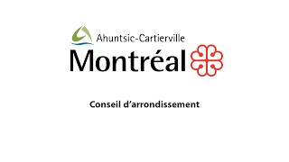 20240702 Conseil darrondissement ordinaire de AhuntsicCartierville  Intégrale [upl. by Abocaj]