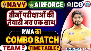 NavyAirforceICG 2024  RWA Combo Batch  Time Table  Team  Batch Info By Dharmendra Sir [upl. by Dressler]