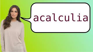 Como dizer acalculia em ingles [upl. by Brunelle]