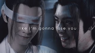 Xue Yang x Xiao Xingchen  Like Im Gonna Lose You [upl. by Muncey]