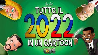 Tutto il 2022 in Un Cartoon 🇮🇹 [upl. by Matthews]