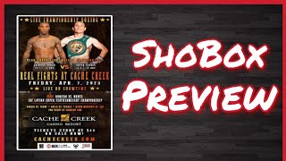 SHOBOX Real Fights At Cache Creek Preview Shinard Bunch vs Bryan Flores [upl. by Kokaras889]