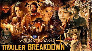 ARANMANAI 4 Trailer Breakdown l ARANMANAI 4 Trailer Decoding l Hidden Details l SundarC [upl. by Dominica179]