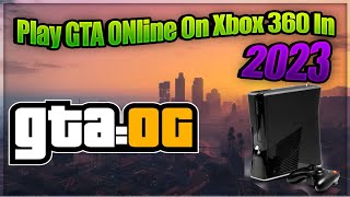 How To Play GTA Online On Xbox 360 In 2023 By Team GTAOG [upl. by Benedix242]