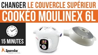 Comment changer le couvercle supérieur de votre Cookéo Moulinex [upl. by Spohr]