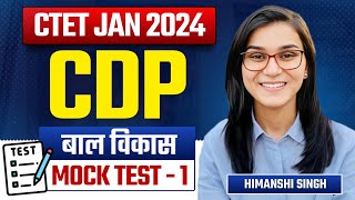 CTET 2024  CDP Mock Test01 by Himanshi Singh [upl. by Tartaglia]