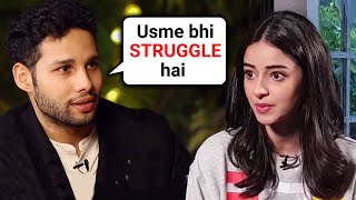 Did Siddhant Chaturvedi TAKE A DIG at Ananya Panday with the STRUGGLE comment [upl. by Ahsiemaj19]