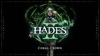 Hades II  Coral Crown [upl. by Ativet]