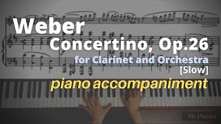 Weber  Concertino Op26 for Clarinet and Orchestra Piano Accompaniment Slow [upl. by Akahc]