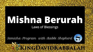 Mishnah Brura Halachot Berachot The Laws of Blessings [upl. by Mullins]