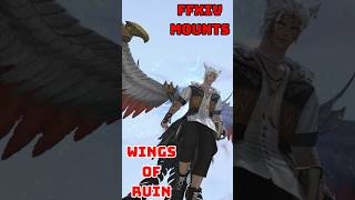 FFXIV Mounts Wings Of Ruin [upl. by Cirre]