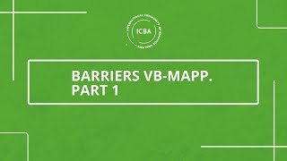 Barriers VB MAPP Part 1 [upl. by Anilatak439]