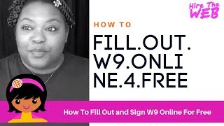 How To Sign A w9 Online for Free  Electronic Signature [upl. by Tsugua553]