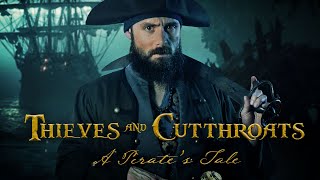 Thieves and Cutthroats  A Pirates Tale Short Pirate Film [upl. by Airotel]