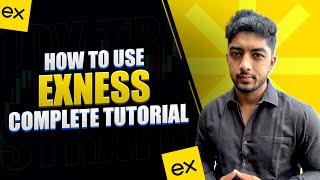 How To Use Exness Complete Tutorial on Forex Trading [upl. by Culbertson551]