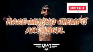 Arcangel  Hace mucho tiempo Videolyric [upl. by Shamus155]