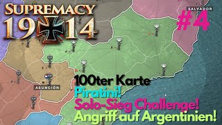 Angriff auf Argentinien Solo Sieg Challenge Supremacy 1914 Piratini 004 [upl. by Marget]